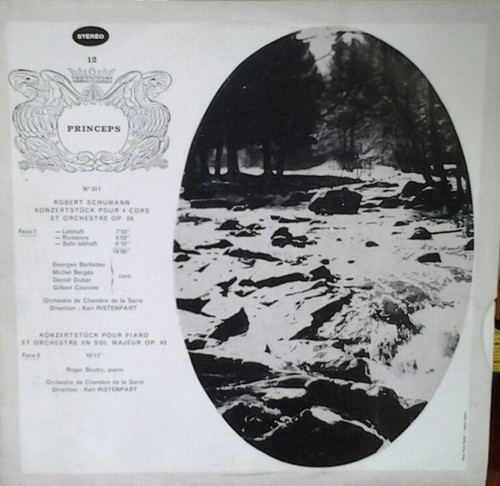 Robert Schumann - Georges Barboteu, Michel Bergès, Daniel Dubar, Gilbert Coursier / Roger Boutry, Orchestre De Chambre De La Sarre*, Karl Ristenpart - Konzertstück Pour 4 Cors et Orchestre / Konzertstück Pour Piano et Orchestre (LP, Album)