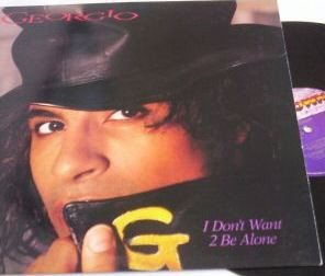 Georgio (2) - I Don't Want 2 Be Alone (12")