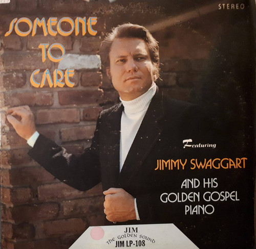 Jimmy Swaggart And His Golden Gospel Piano* - Someone To Care (LP, Album, RE)