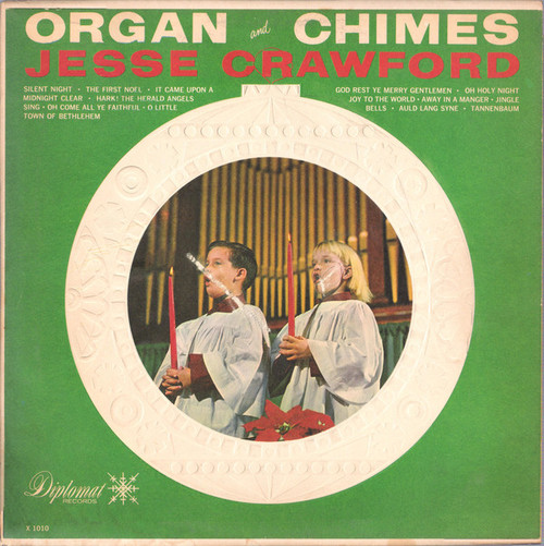 Jesse Crawford - The Organ & Chimes Of Christmas (LP, Album, Mono)