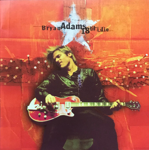 Bryan Adams - 18 Til I Die (CD, Album, Club)