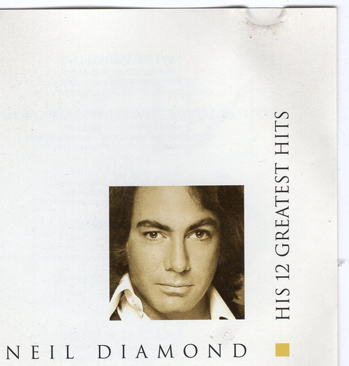 Neil Diamond - His 12 Greatest Hits (CD, Comp, Club, RE, BMG)