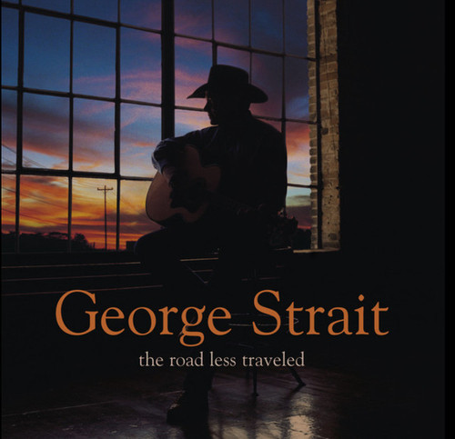 George Strait - The Road Less Traveled (HDCD, Album)_4189522998