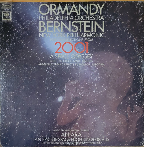 Eugene Ormandy / Philadelphia Orchestra* / Leonard Bernstein / New York Philharmonic / Werner Janssen / Orchestra Of The Vienna Volksoper* - Selections From "2001: A Space Odyssey" / Suite From "Aniara" (LP, Album, Comp)