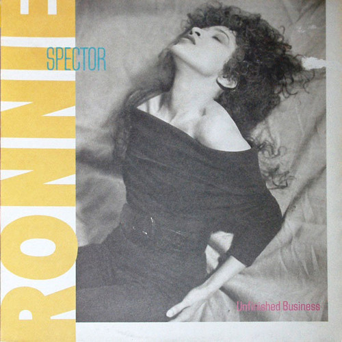 Ronnie Spector - Unfinished Business (LP, Album)