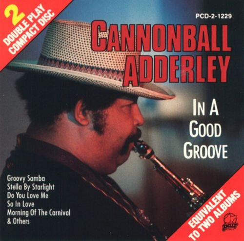 Cannonball Adderley - In A Good Groove (CD, Comp)