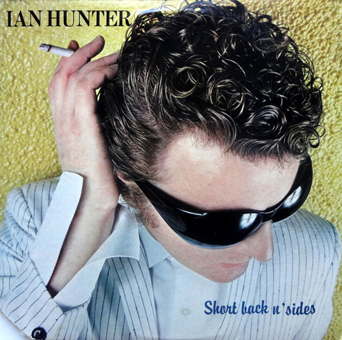 Ian Hunter - Short Back N' Sides (LP, Album, Ter)