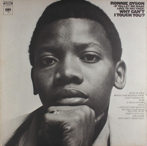 Ronnie Dyson - (If You Let Me Make Love To You Then) Why Can't I Touch You? (LP, Album)_4231775619