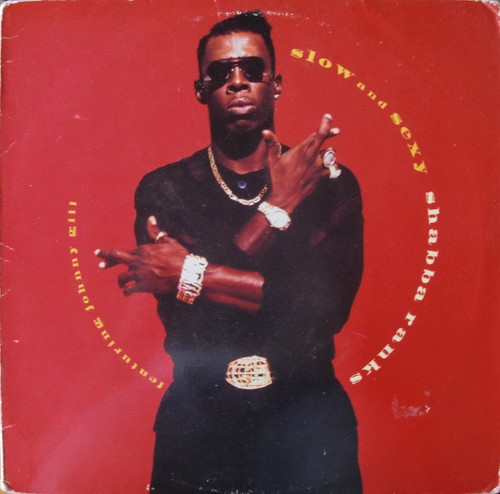 Shabba Ranks - Slow And Sexy (12")
