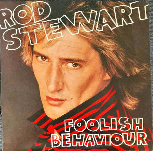 Rod Stewart - Foolish Behaviour (LP, Album)_4256987757