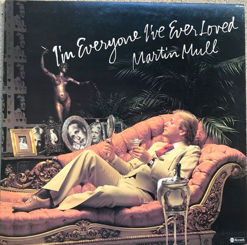 Martin Mull - I'm Everyone I've Ever Loved (LP, Album, Ter)