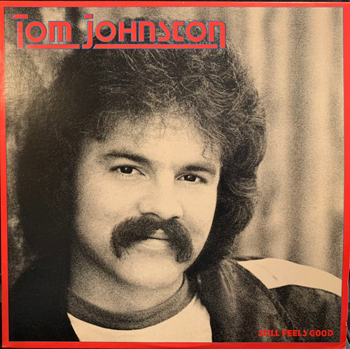 Tom Johnston - Still Feels Good (LP, Album, Los)