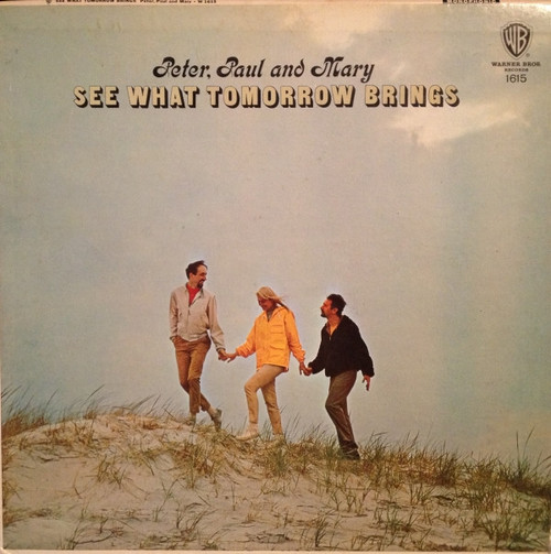 Peter, Paul And Mary* - See What Tomorrow Brings (LP, Mono, RP, Gol)_4269284034
