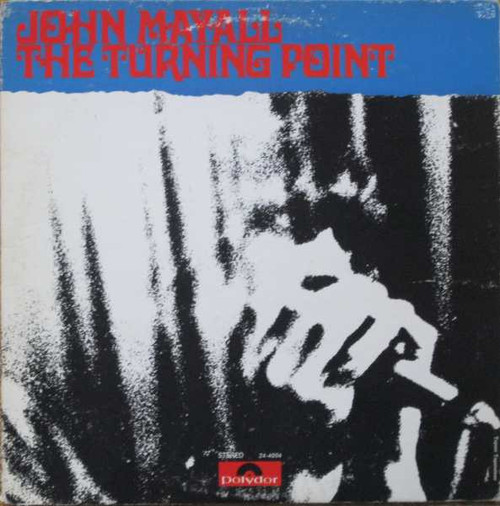 John Mayall - The Turning Point (LP, Album, All)