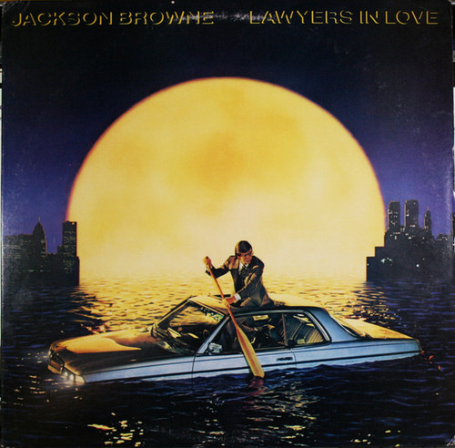 Jackson Browne - Lawyers In Love (LP, Album, Club)_4296490776