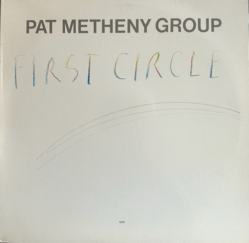 Pat Metheny Group - First Circle (LP, Album, Wak)