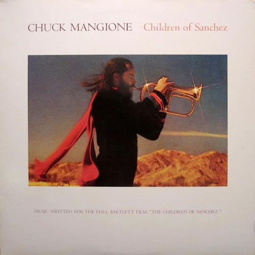 Chuck Mangione - Children Of Sanchez (2xLP, Album, Pit)_4356451866