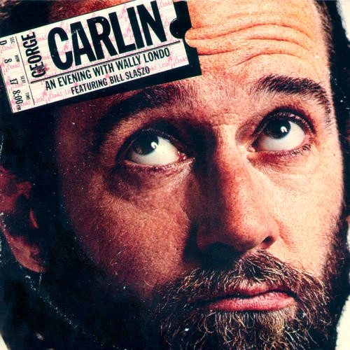 George Carlin - An Evening With Wally Londo Featuring Bill Slaszo (LP, Album, Pre)_4362480402
