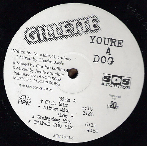 Gillette - You're A Dog (12")