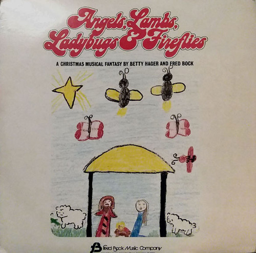 Betty Hager And Fred Bock - Angels, Lambs, Ladybugs & Fireflies (LP)