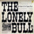 Herb Alpert & The Tijuana Brass - The Lonely Bull (LP, Album, Mono, RE, Pit)