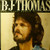 B.J. Thomas - Some Love Songs Never Die (LP, Album)