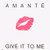 Amanté - Give It To Me (12")