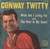 Conway Twitty - What Am I Living For / The Hurt In My Heart (7", Single)