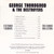 George Thorogood & The Destroyers - Extended Versions: The Encore Collection (CD, Album, RE)
