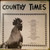 Various - Country Times Volume 1 (LP, Album, Comp, RE)