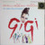 Various - Gigi (Original Cast Sound Track Album) - MGM Records, MGM Records - E3641 ST, SE 3641 ST - LP, Album, RE, Loe 859362662