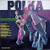 Alex Pulaski And The Polka Dots - Beer Barrel Polka (LP, Mono)