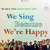 World Vision Korean Orphan Choir* - We Sing Because We're Happy (LP, Mono)