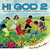 Carey Landry, Carol Jean Kinghorn - Hi God 2 (2xLP)