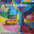 Villa-Lobos*, Ginastera*, Sir Eugene Goossens Conducting The London Symphony Orchestra - The Little Train Of The Caipira / Estancia - Panambi (Ballet Suites) (LP)
