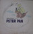 Unknown Artist - Walt Disney's Story And Songs From Peter Pan (LP, Album, RE, Pur)
