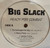 Big Slack - Ready For Combat (12", Maxi)