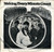Spanky And Our Gang* - Making Every Minute Count / If You Could Only Be Me (7", Single, Styrene, Mer)