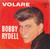 Bobby Rydell - Volare / I'd Do It Again - Cameo - C-179 - 7", Single 1172905841