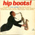 Boots Randolph - Hip Boots - Monument - MLP 8015 - LP, Album, Mono 1500609793