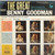 Benny Goodman, Benny Goodman And His Orchestra, The Benny Goodman Quartet and Benny Goodman Sextet - The Great Benny Goodman - Columbia, Columbia - CL 820, CL-820 - LP, Comp, Mono 1519700758