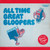 Kermit Schafer - All Time Great Bloopers - Brookville Records - 2 2873 - 2xLP, Comp 1718877109