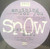 Snow (2) - Anything For You (12")