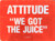 Attitude - We Got The Juice - Atlantic, RFC Records - 0-89884 - 12" 2491729400