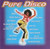 Various - Pure Disco (CD, Comp, Club, CRC)