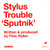 Stylus Trouble - Sputnik (12")