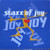Staxx Of Joy* Featuring Carol Leeming - Joy (12")