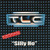 TLC - Silly Ho (12", Promo)