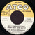 The Buffalo Springfield* - For What It's Worth / Do I Have To Come Right Out And Say It (7", Single, RE, Pla)
