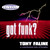Tony Faline - Got Funk? Volume 1 (CD, Mixed)